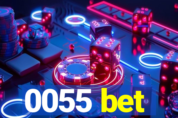 0055 bet